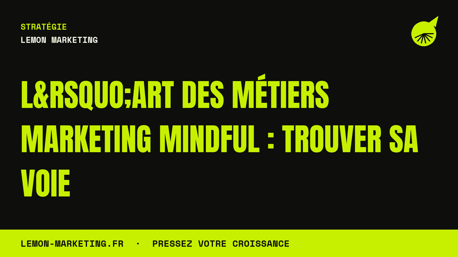 L’Art des Métiers Marketing Mindful : Trouver sa Voie